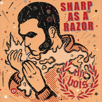 The Bois : Sharp as Razor